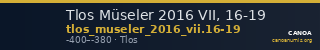 Tlos Müseler 2016 VII, 16-19 — CANOA