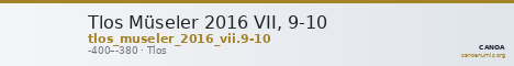 Tlos Müseler 2016 VII, 9-10 — CANOA