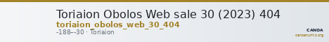 Toriaion Obolos Web sale 30 (2023) 404 — CANOA