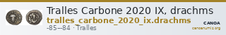 Tralles Carbone 2020 IX, drachms — CANOA