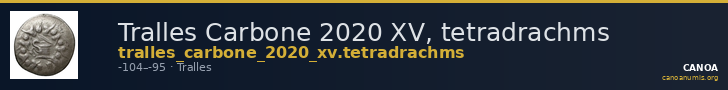 Tralles Carbone 2020 XV, tetradrachms — CANOA