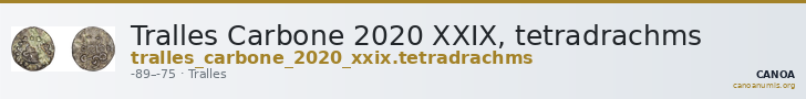 Tralles Carbone 2020 XXIX, tetradrachms — CANOA