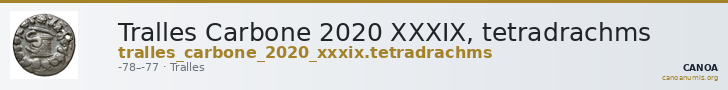 Tralles Carbone 2020 XXXIX, tetradrachms — CANOA