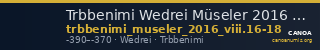 Trbbenimi Wedrei Müseler 2016 VIII, 16-18 — CANOA
