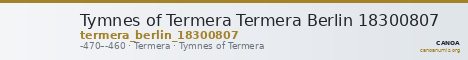 Tymnes of Termera Termera Berlin 18300807 — CANOA