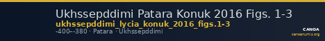 Ukhssepddimi Patara Konuk 2016 Figs. 1-3 — CANOA