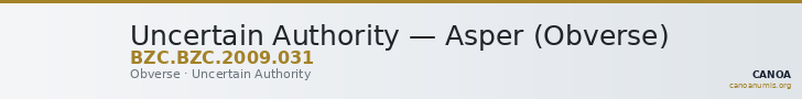 Uncertain Authority — Asper (Obverse) — CANOA