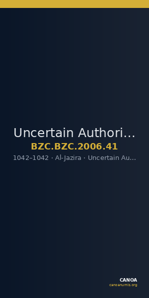 Uncertain Authority — Follis (Al-Jazira, 1042) — CANOA