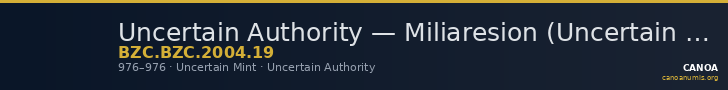 Uncertain Authority — Miliaresion (Uncertain Mint, 976) — CANOA