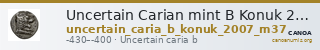 Uncertain Carian mint B Konuk 2007 M37 — CANOA