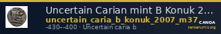 Uncertain Carian mint B Konuk 2007 M37 — CANOA
