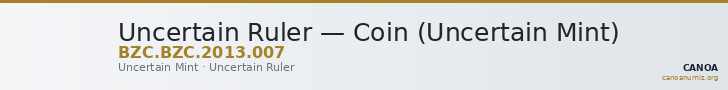 Uncertain Ruler — Coin (Uncertain Mint) — CANOA