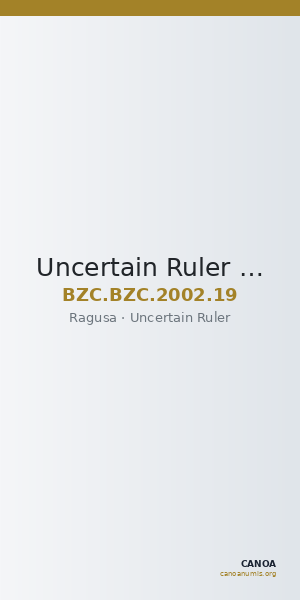 Uncertain Ruler — grosso (Ragusa) — CANOA
