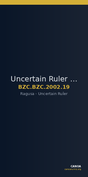 Uncertain Ruler — grosso (Ragusa) — CANOA
