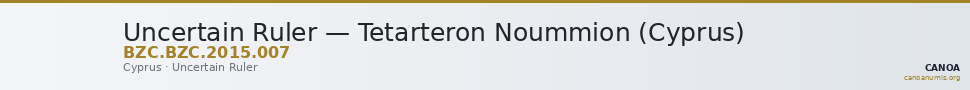 Uncertain Ruler — Tetarteron Noummion (Cyprus) — CANOA