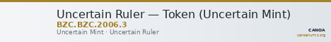 Uncertain Ruler — Token (Uncertain Mint) — CANOA