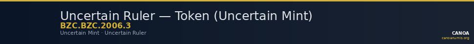 Uncertain Ruler — Token (Uncertain Mint) — CANOA