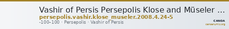Vashir of Persis Persepolis Klose and Müseler 2008 4, 24-5 — CANOA