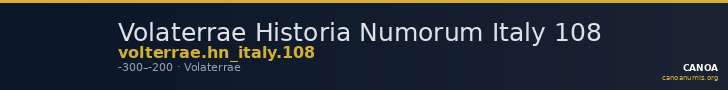 Volaterrae Historia Numorum Italy 108 — CANOA