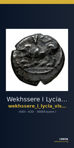 Wekhssere I Lycia Vismara 1989.1 Type 1 — CANOA
