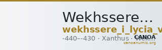 Wekhssere I Xanthus Vismara 1989.1 Type 9 — CANOA