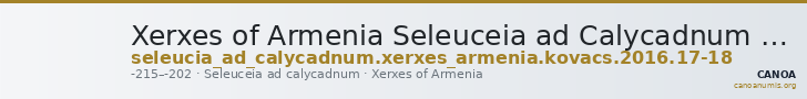 Xerxes of Armenia Seleuceia ad Calycadnum Kovacs 2016 17-18 — CANOA
