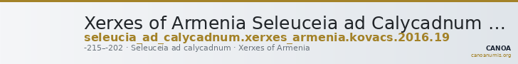 Xerxes of Armenia Seleuceia ad Calycadnum Kovacs 2016 19 — CANOA